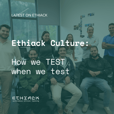 Ethiack Culture: We T.E.S.T. when we test